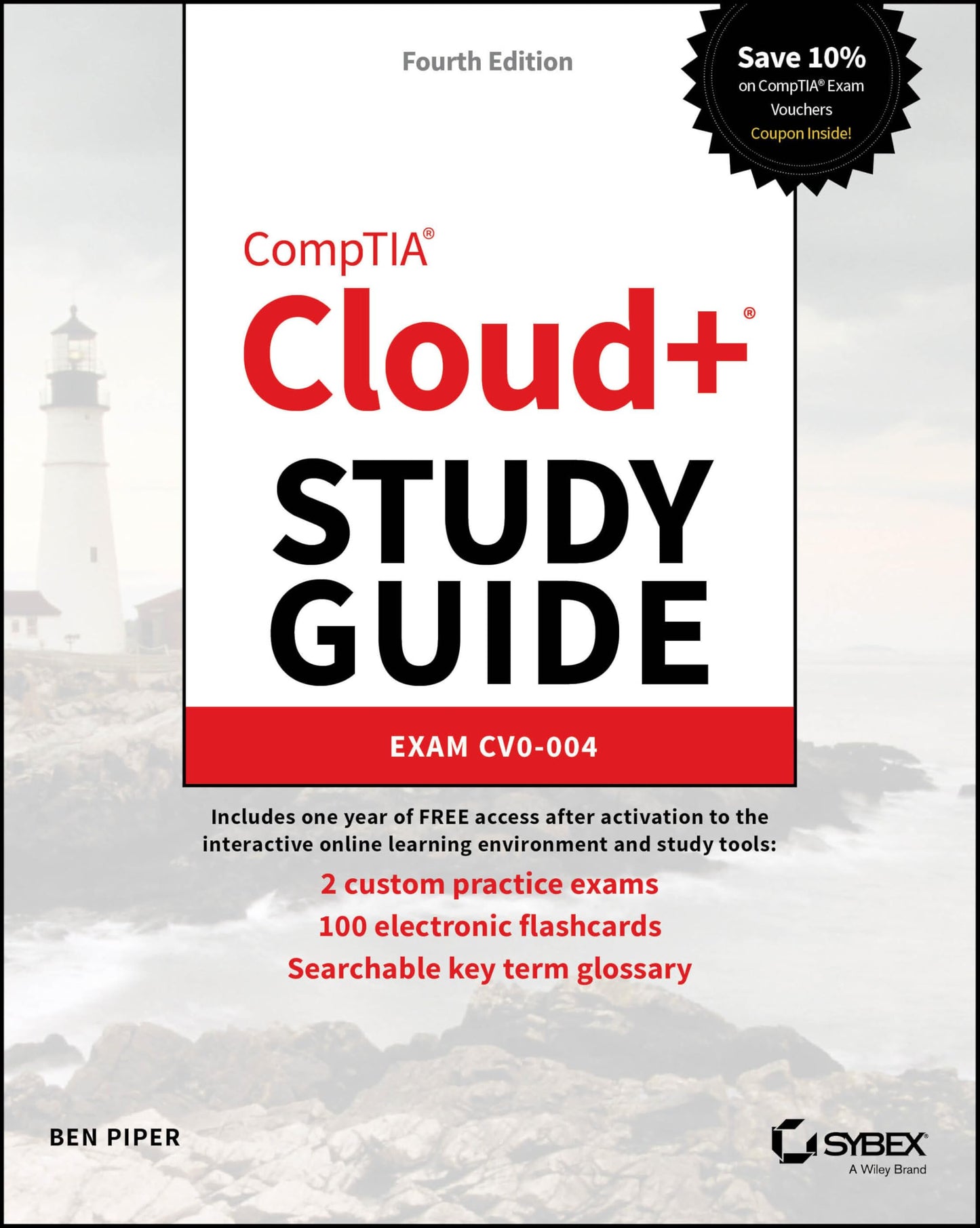 CompTIA Cloud+ Study Guide: Exam CV0-004 (Sybex Study Guide) [Paperback] Piper, Ben