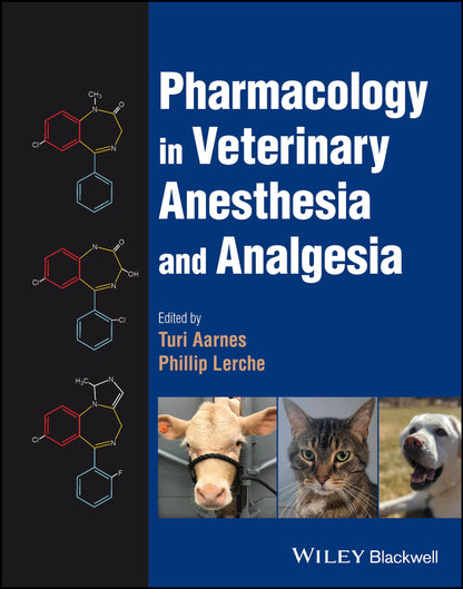 Pharmacology in Veterinary Anesthesia and Analgesia [Hardcover] Aarnes, Turi and Lerche, Phillip