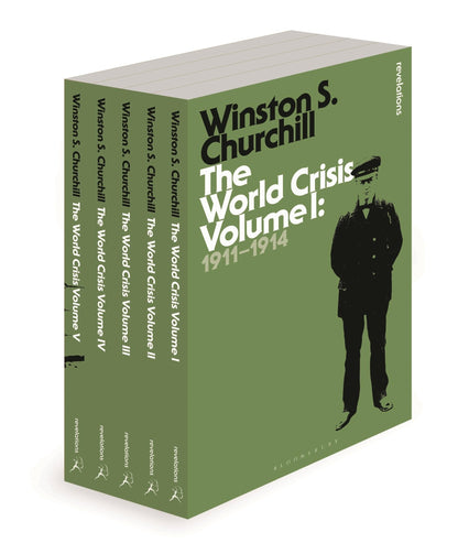 The World Crisis: The Complete Set (Bloomsbury Revelations) [Paperback] Churchill, Sir Winston S.