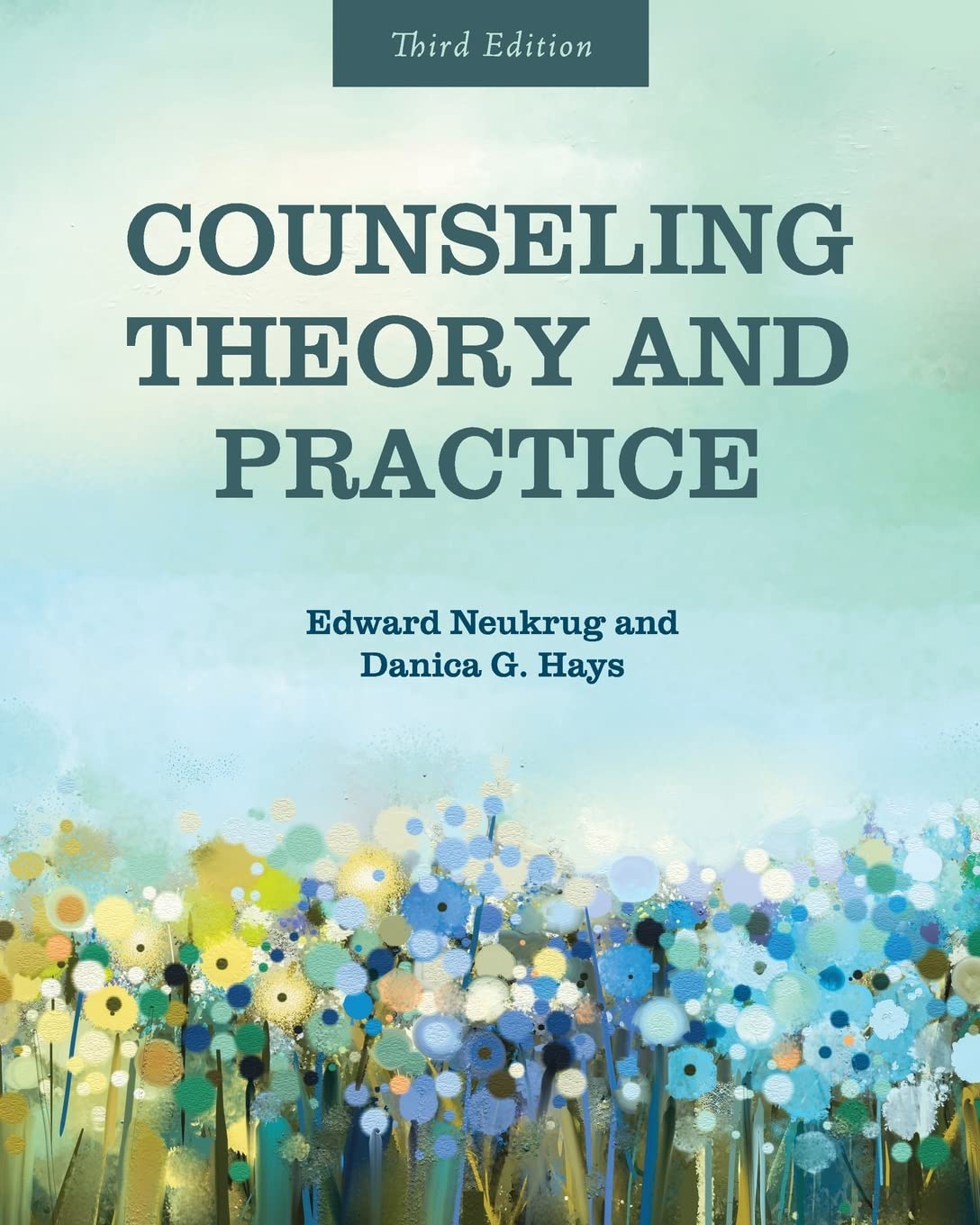 Counseling Theory and Practice [Paperback] Neukrug, Edward and Hays, Danica G