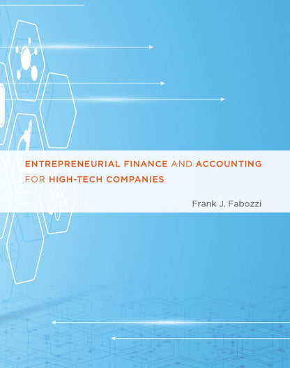 Entrepreneurial Finance and Accounting for High-Tech Companies (Mit Press) [Hardcover] Fabozzi, Frank J.