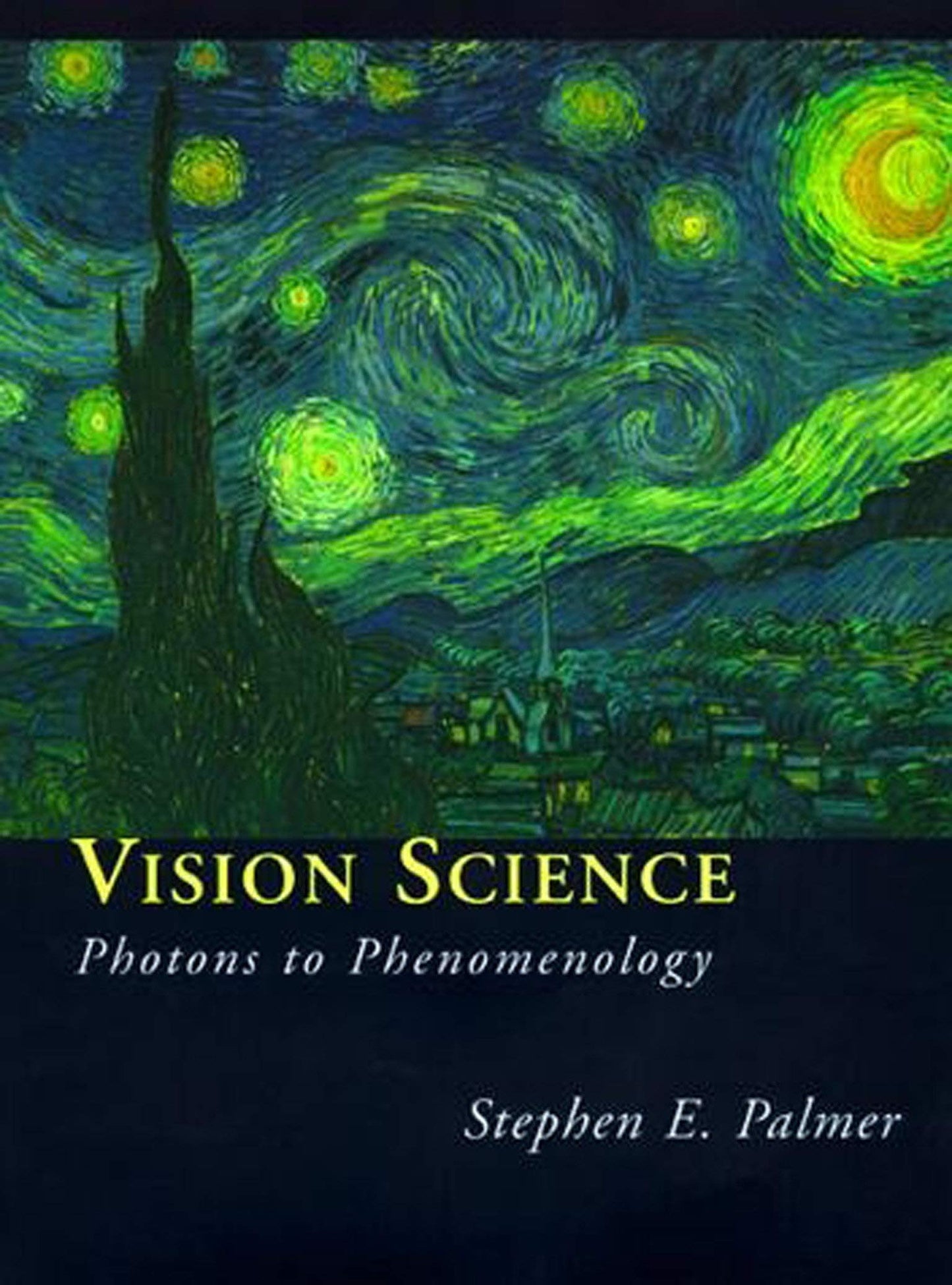 Vision Science: Photons to Phenomenology [Hardcover] Palmer, Stephen E.