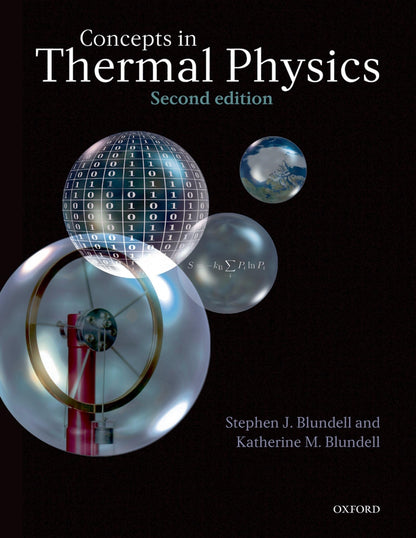 Concepts in Thermal Physics (Second edition) [Paperback] Blundell, Stephen J. and Blundell, Katherine M.