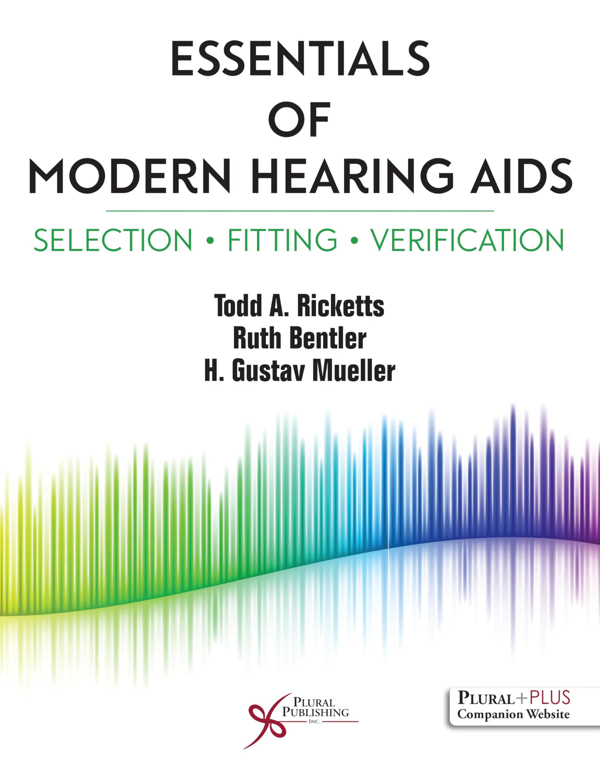 Essentials of Modern Hearing Aids: Selection, Fitting, and Verification (Hardcover)