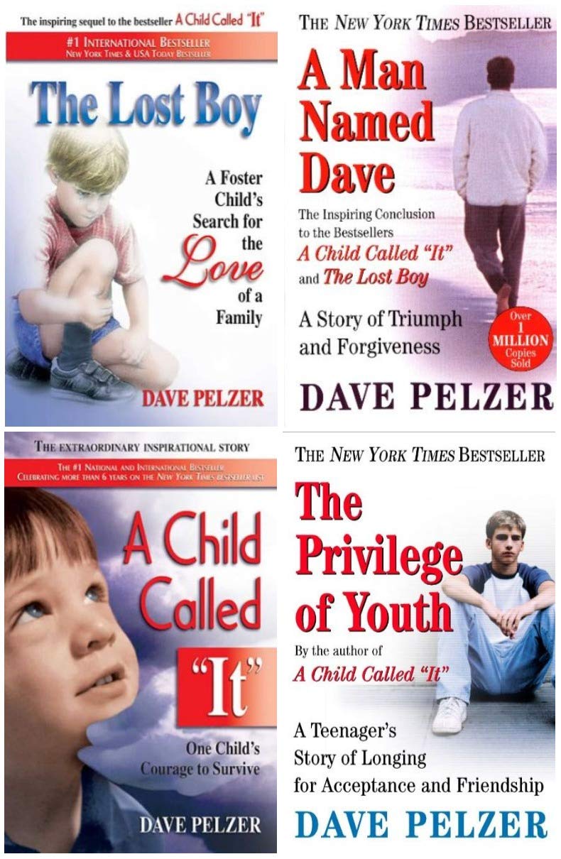 Dave Pelzer Set 4 Books. A Man Named Dave, A Child Called It, The Lost Boy, The Privilege of Youth [Unknown Binding] Dave  Pelzer