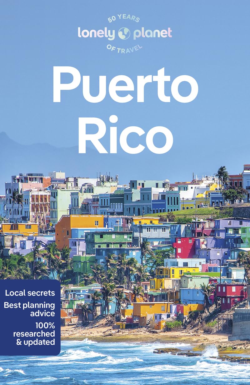 Lonely Planet Puerto Rico (Travel Guide) [Paperback] Garry, John; Di Duca, Marc; Garcia, Amaya and Ramos, Vanessa