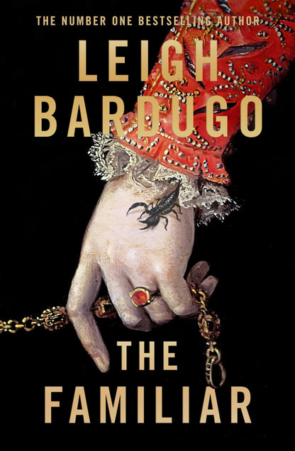 The familiar Bardugo, Leigh