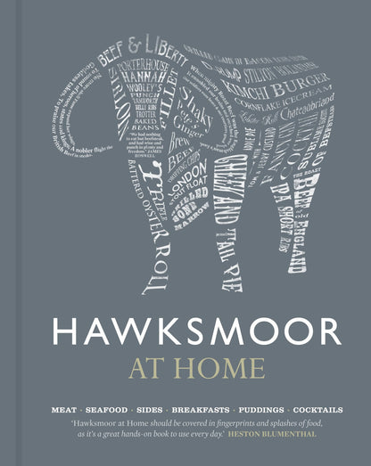 Hawksmoor at Home: Meat - Seafood - Sides - Breakfasts - Puddings - Cocktails [Hardcover] Gott, Huw; Beckett, Will and Turner, Richard