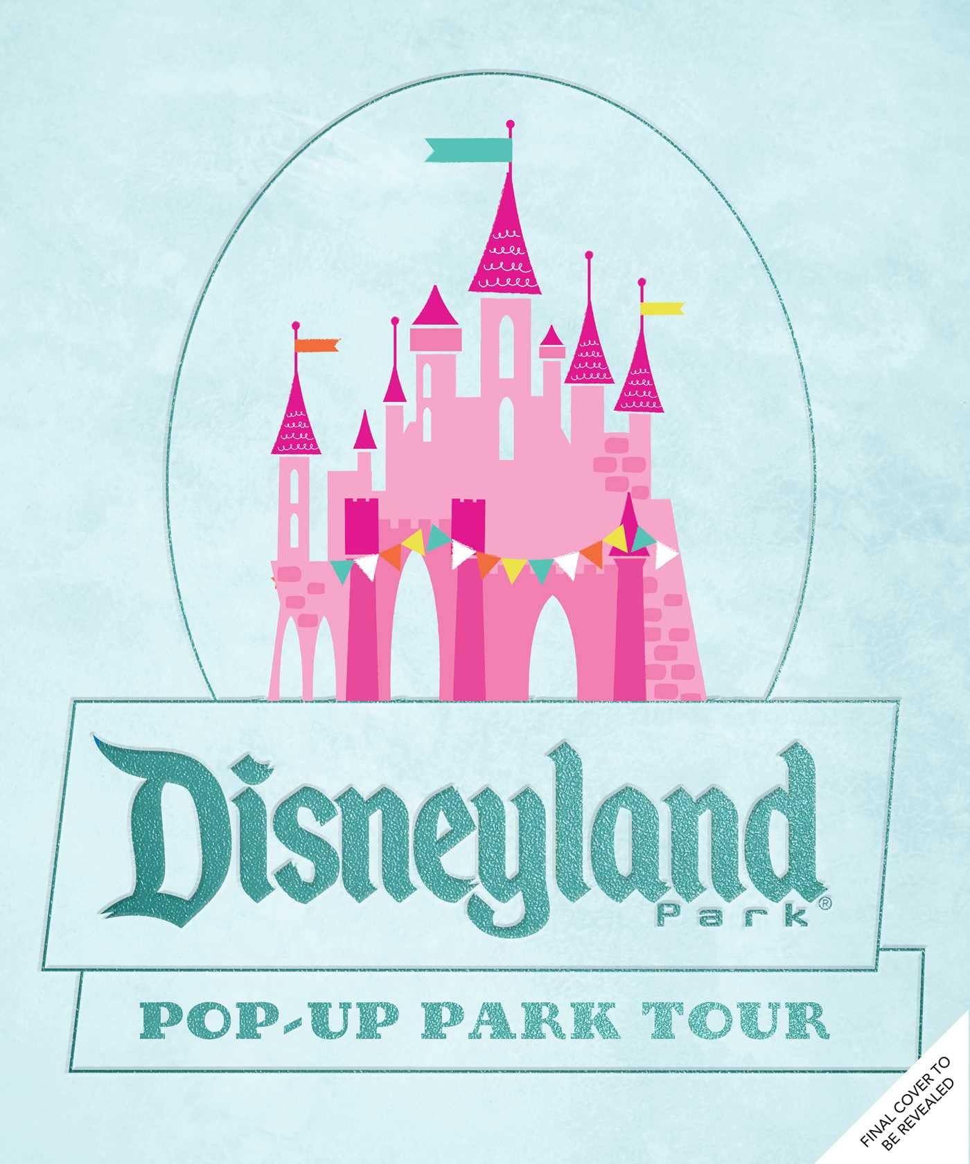 Disneyland: Pop-Up Park Tour (Reinhart Pop-Up Studio) [Hardcover] Reinhart, Matthew; Price, Charlie and Ricardo, Rui