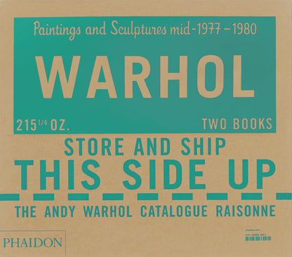 The Andy Warhol Catalogue Raisonné: Paintings and Sculptures mid-1977-1980 (Volume 6) (Andy Warhol Catalogue Raisonné, 6) [Hardcover] The Andy Warhol Foundation and Printz, Neil