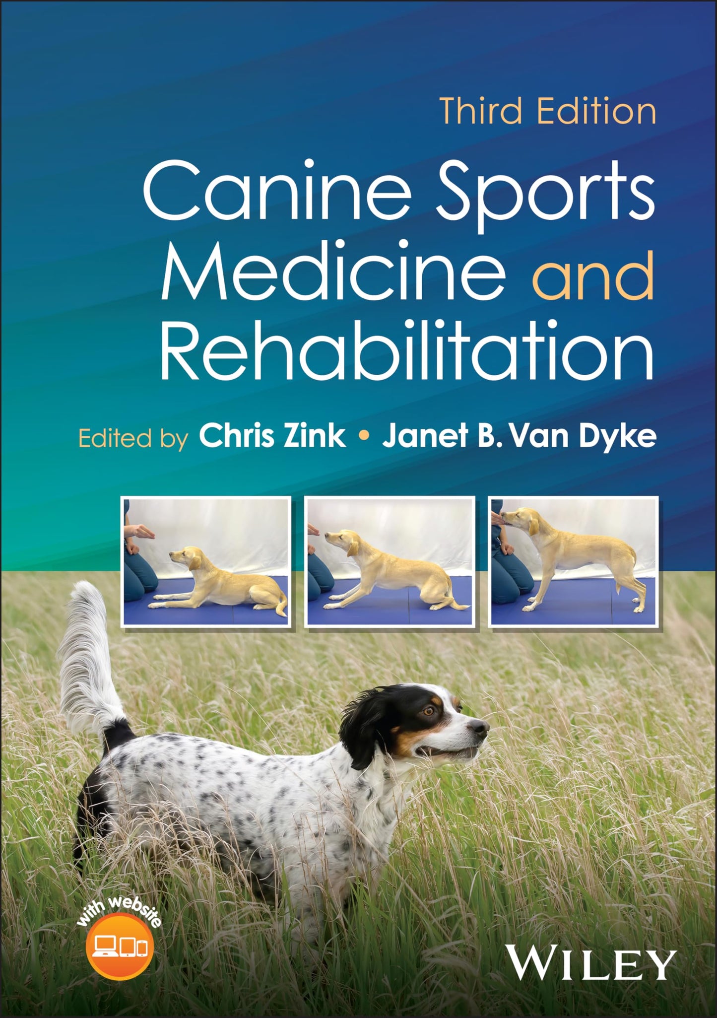 Canine Sports Medicine and Rehabilitation [Hardcover] Zink, Chris and Van Dyke, Janet B.