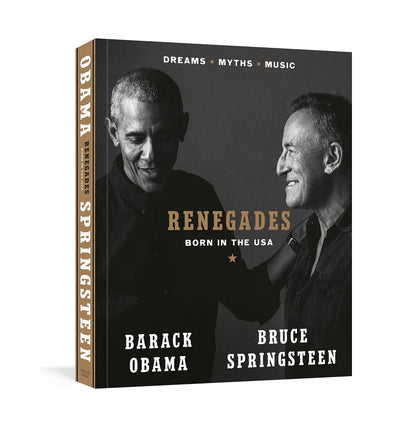 Renegades: born in the usa Obama & Springsteen