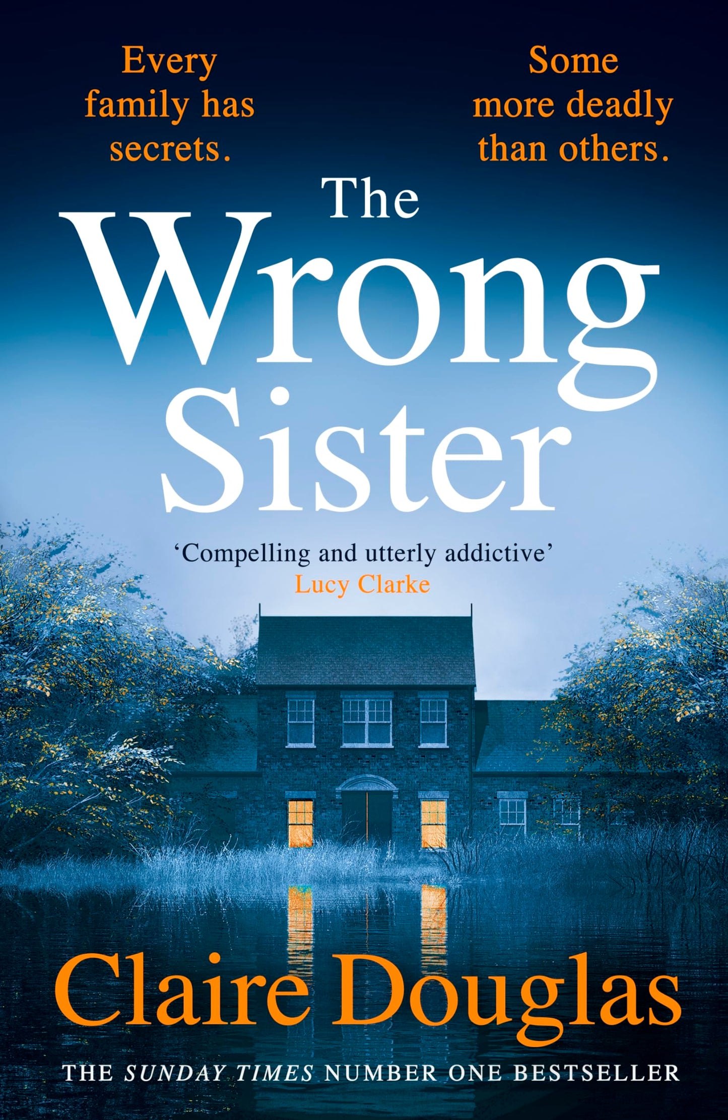 The Wrong Sister [Hardcover] Claire Douglas