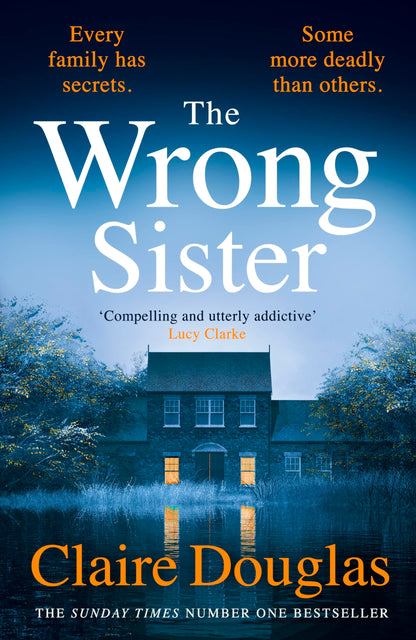 The Wrong Sister [Hardcover] Claire Douglas