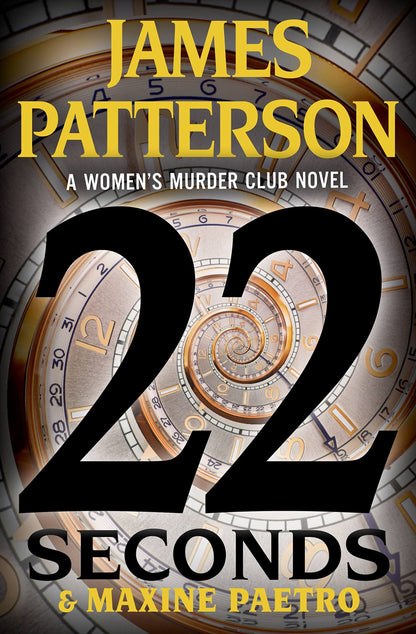 22 Seconds (Women's Murder Club, 22) [Audio CD] Patterson, James; Paetro, Maxine and LaVoy, January
