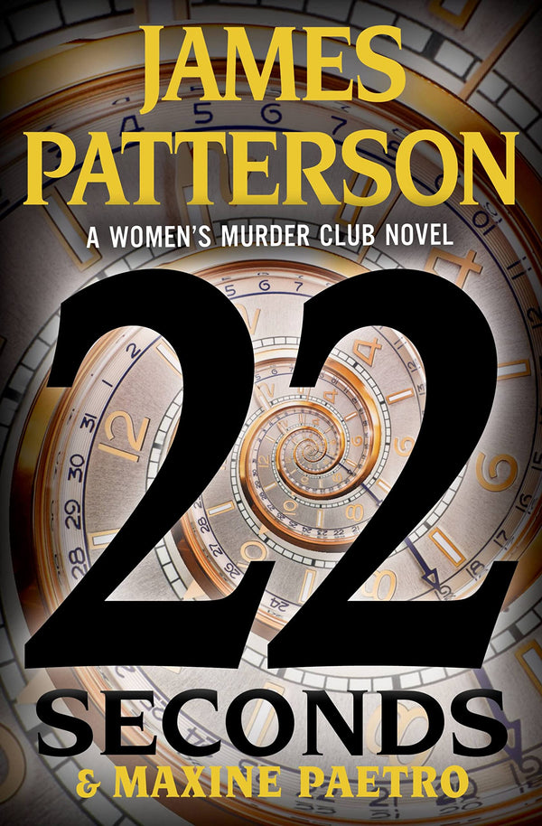 22 Seconds (Women's Murder Club, 22) [Audio CD] Patterson, James; Paetro, Maxine and LaVoy, January