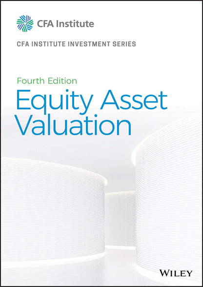 Equity Asset Valuation (CFA Institute Investment Series) [Hardcover] Pinto, Jerald E.