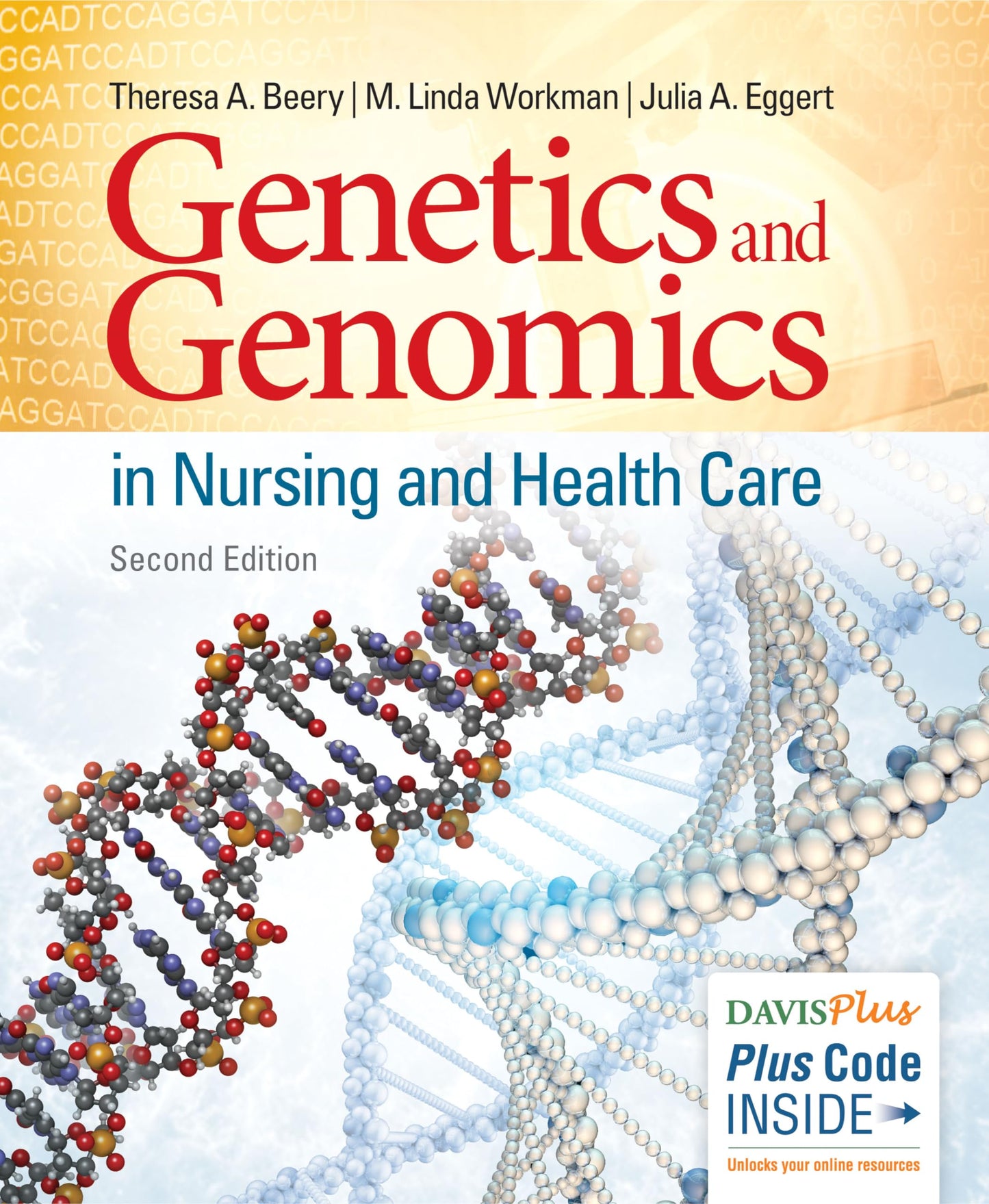 Genetics and Genomics in Nursing and Health Care [Paperback] Theresa A. Beery Phd RN ACNP