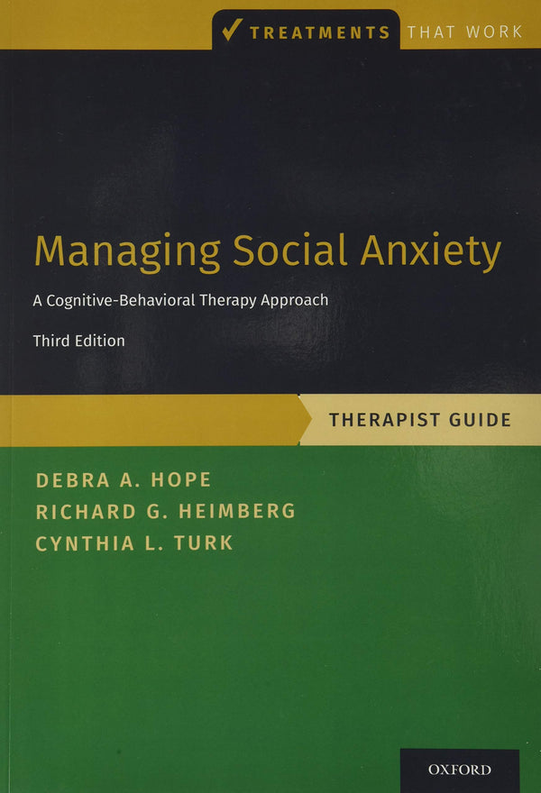 Managing Social Anxiety: Therapist Guide — Third Edition (Paperback)