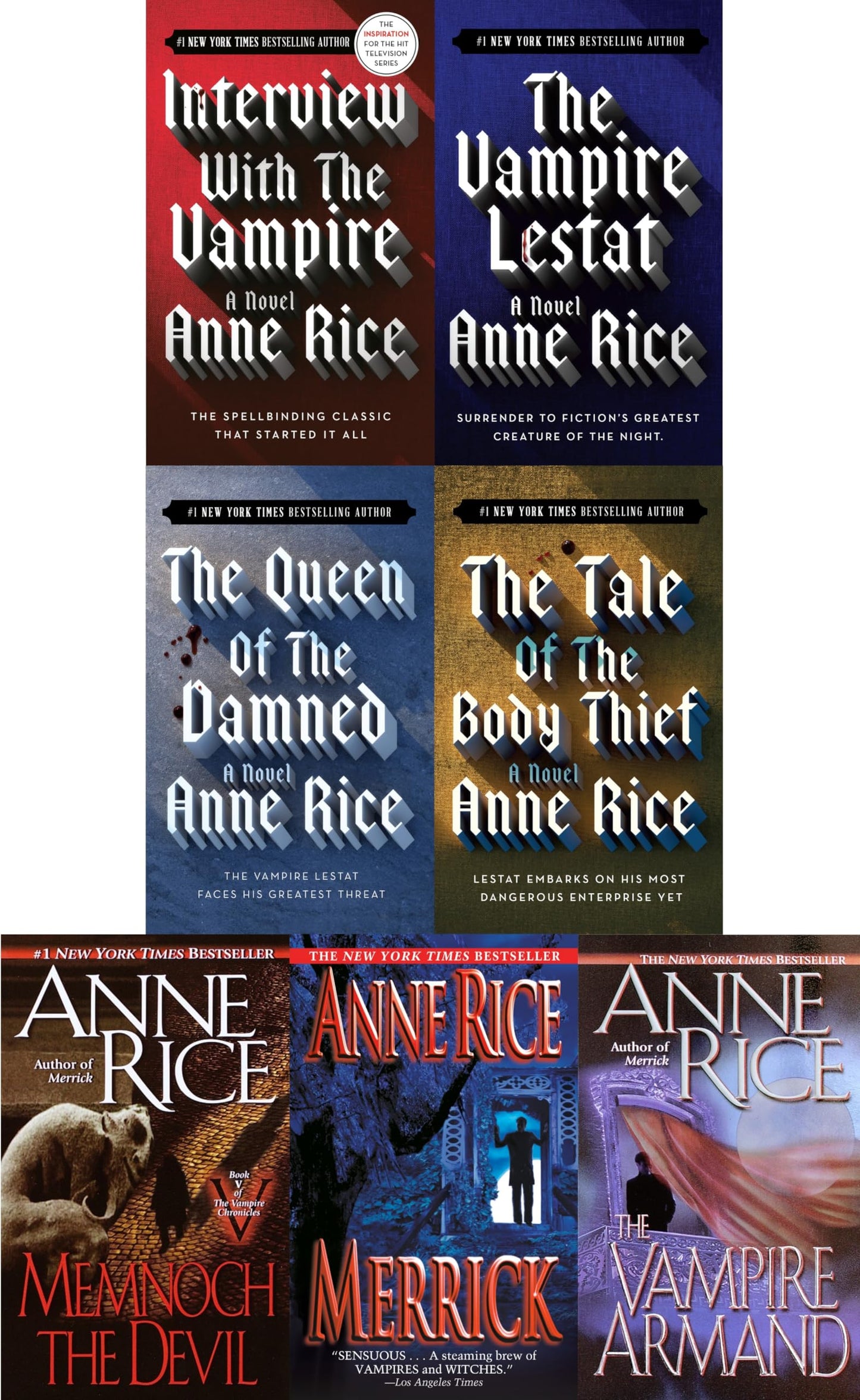 Anne Rice 7 Book Set "Interview with the Vampire", "The Vampire Lestat", "Queen of the Damned", "The Tale of the Body Thief", "Memnoch the Devil", "The Vampire Armand" and "Merrick" (Vampire Chronicles) [Mass Market Paperback] Rice, Anne