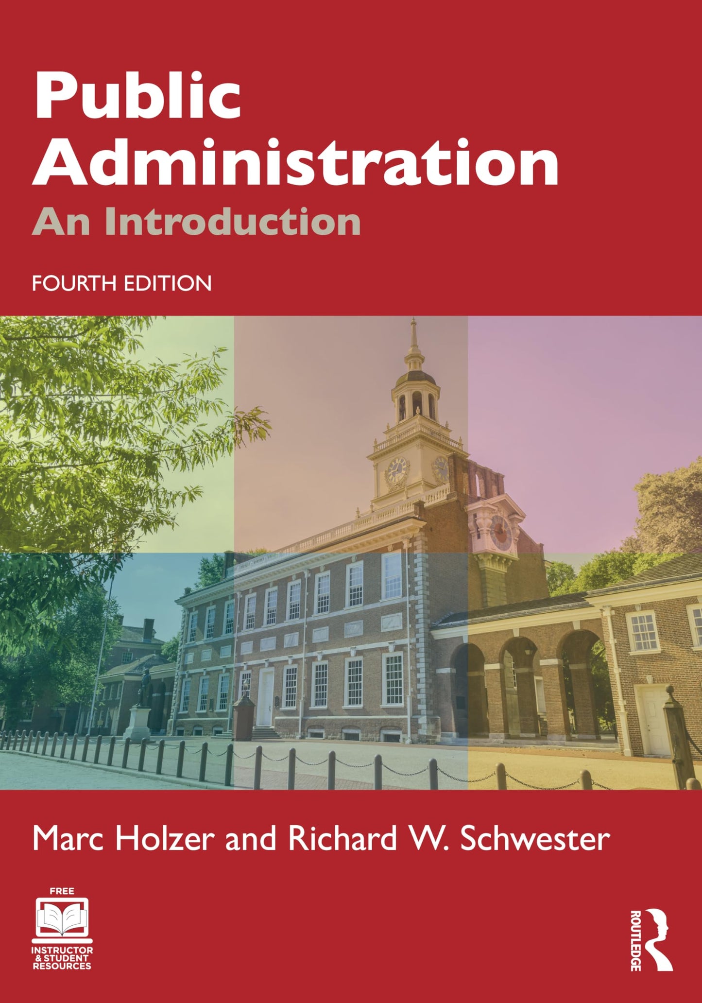 Public Administration: An Introduction [Paperback] Holzer, Marc and Schwester, Richard W.