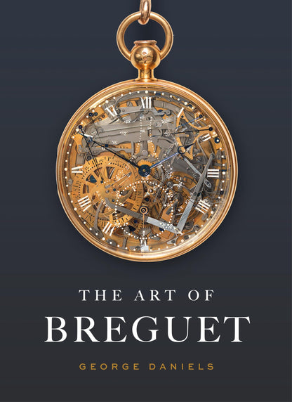 The Art of Breguet [Hardcover] Daniels, George