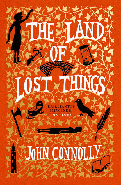 Hodder Stoughton The Land of Lost Things. [Paperback] John Connolly
