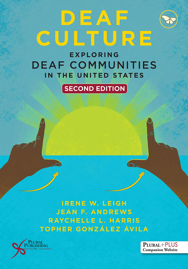 Deaf Culture: Exploring Deaf Communities in the United States — Second Edition (Paperback)