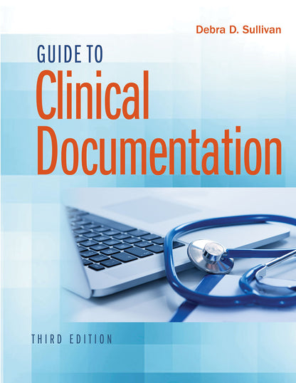 Guide to Clinical Documentation [Paperback] Debra D. Sullivan PhD RN PA-C