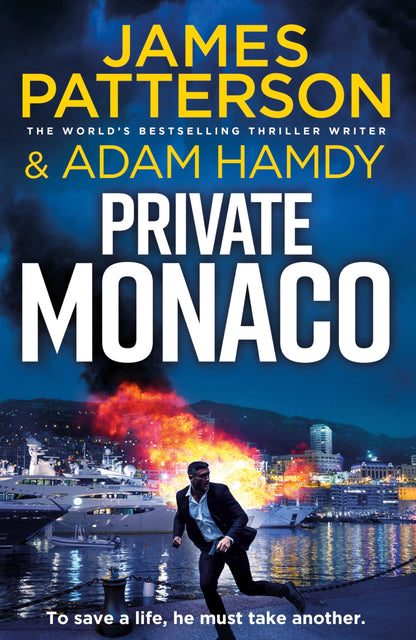 Private Monaco [Paperback] James Patterson and Adam Hamdy