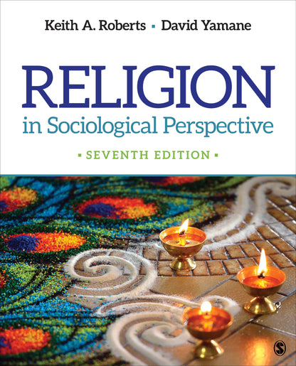 Religion in Sociological Perspective [Paperback] Roberts, Keith A. and Yamane, David A.