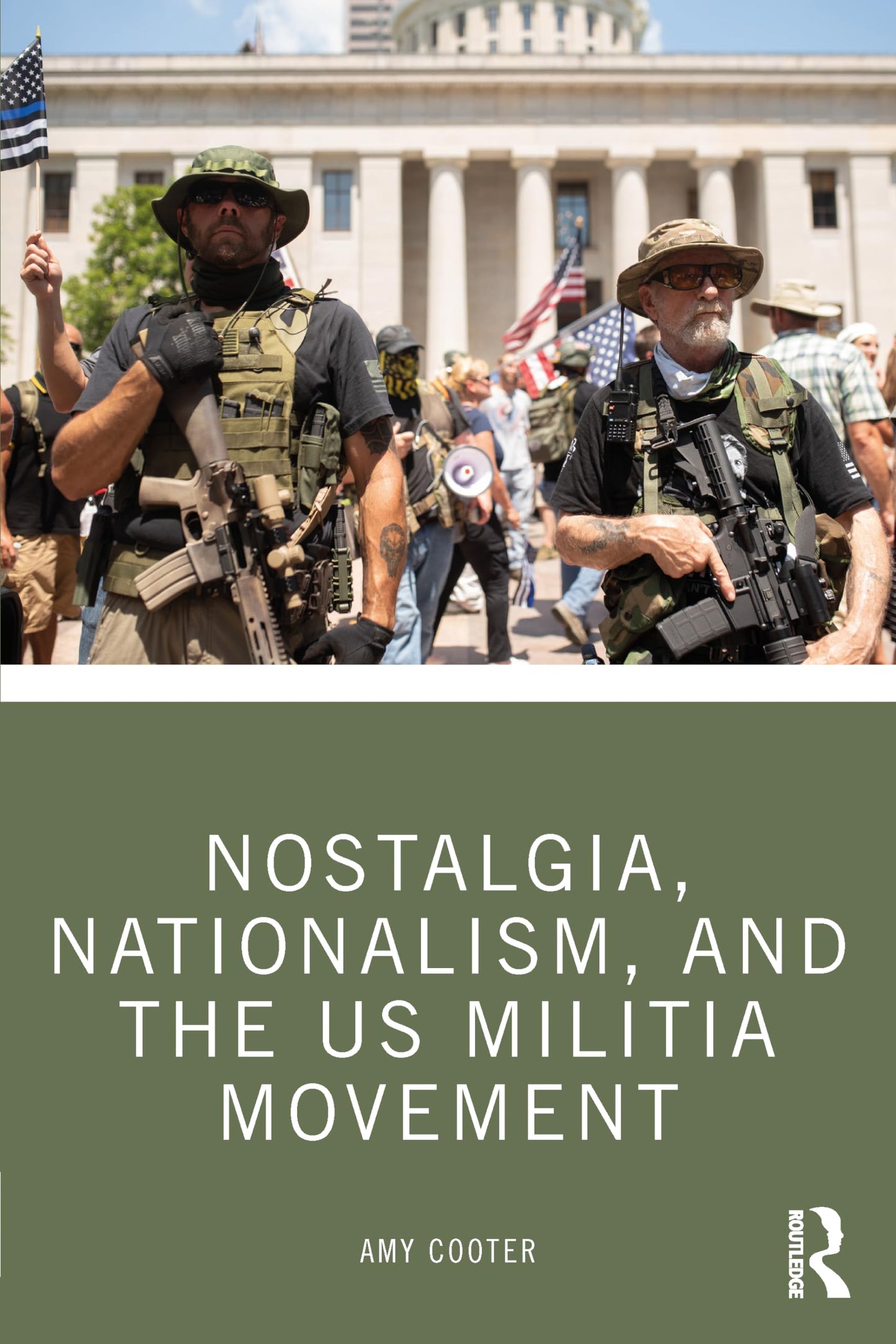 Nostalgia, Nationalism, and the US Militia Movement [Paperback] Cooter, Amy