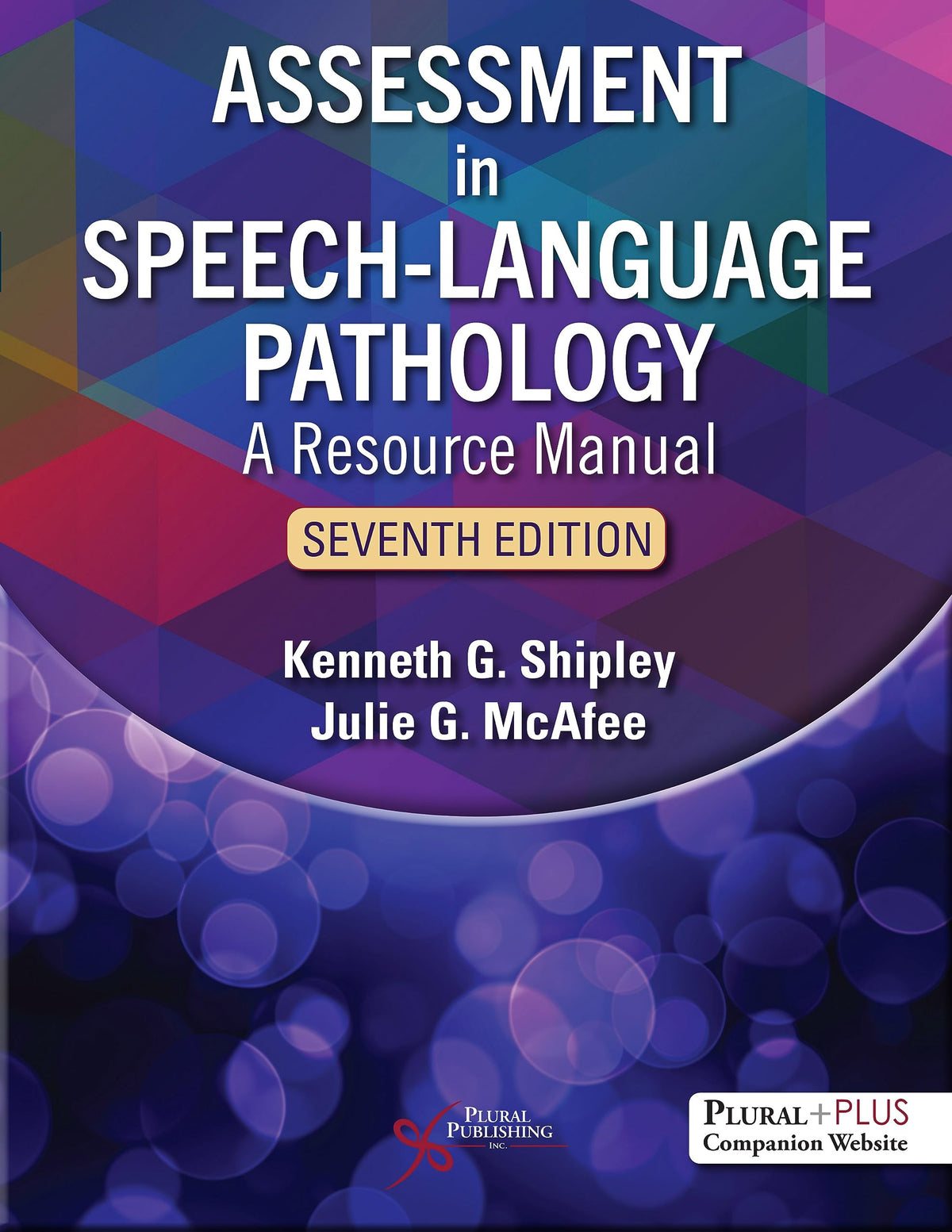 Assessment in Speech-Language Pathology: A Resource Manual — Seventh Edition (Paperback)