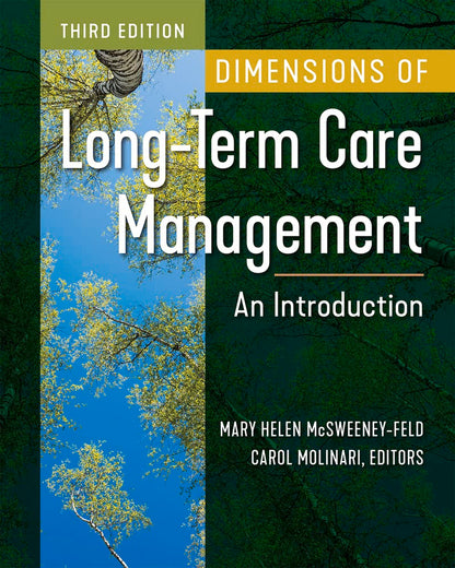 Dimensions of Long-Term Care Management: An Introduction, Third Edition (Edition 3) (Paperback)