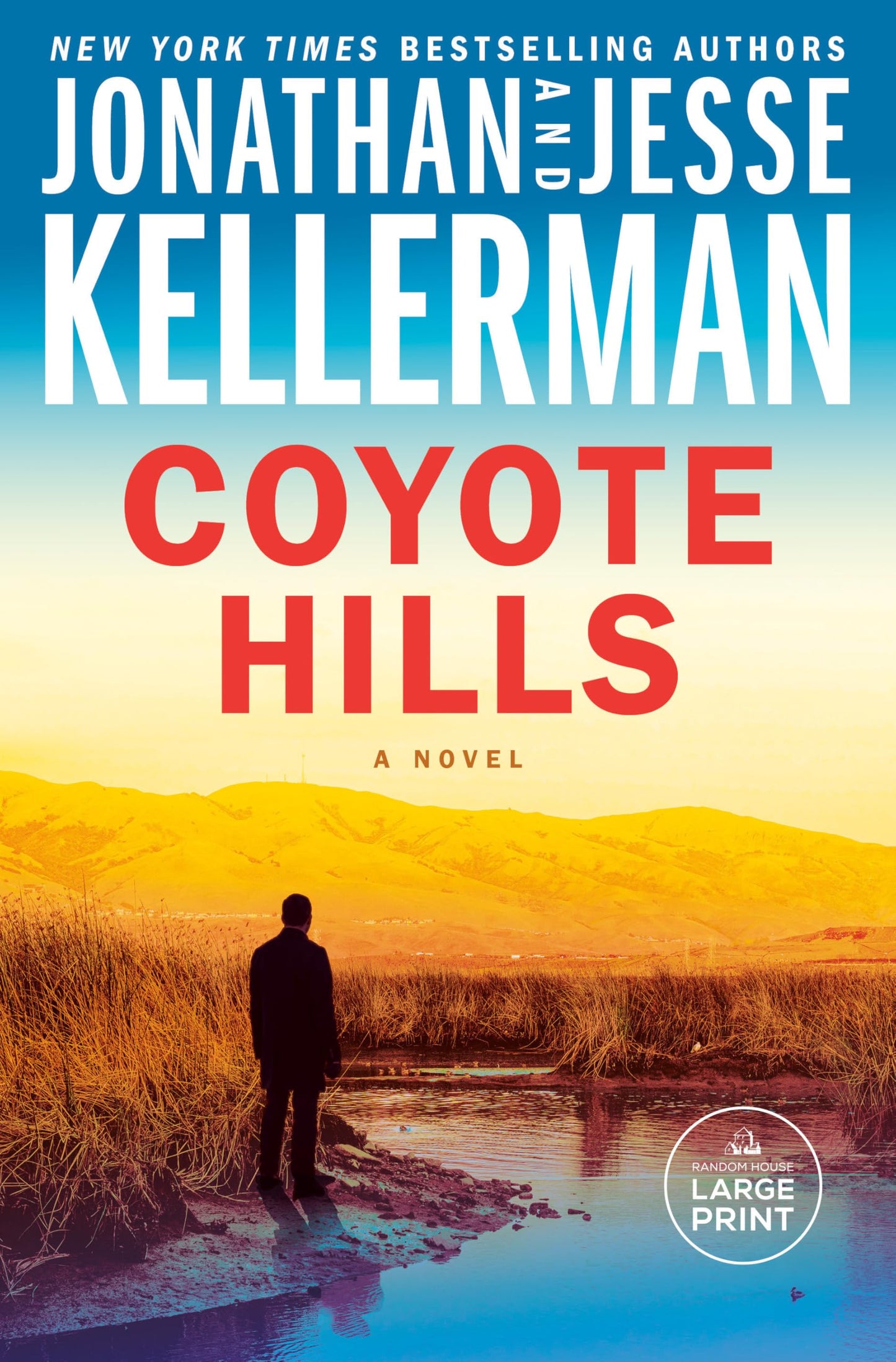 Coyote Hills: A Novel (Clay Edison) [Paperback] Kellerman, Jonathan and Kellerman, Jesse