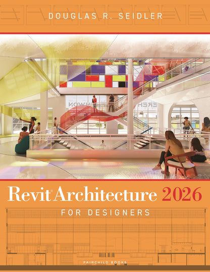 Revit Architecture 2026 for Designers (Paperback)