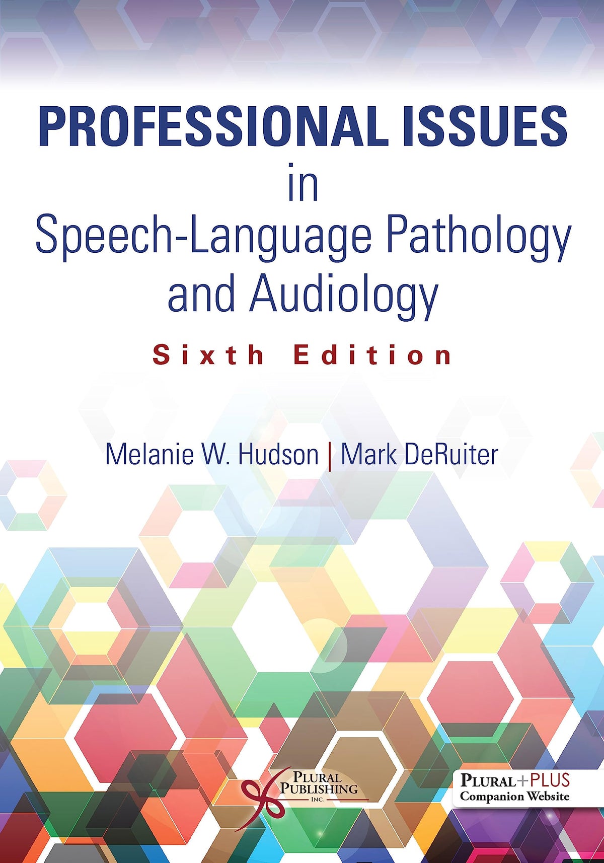 Professional Issues in Speech-Language Pathology and Audiology — Sixth Edition (Paperback)