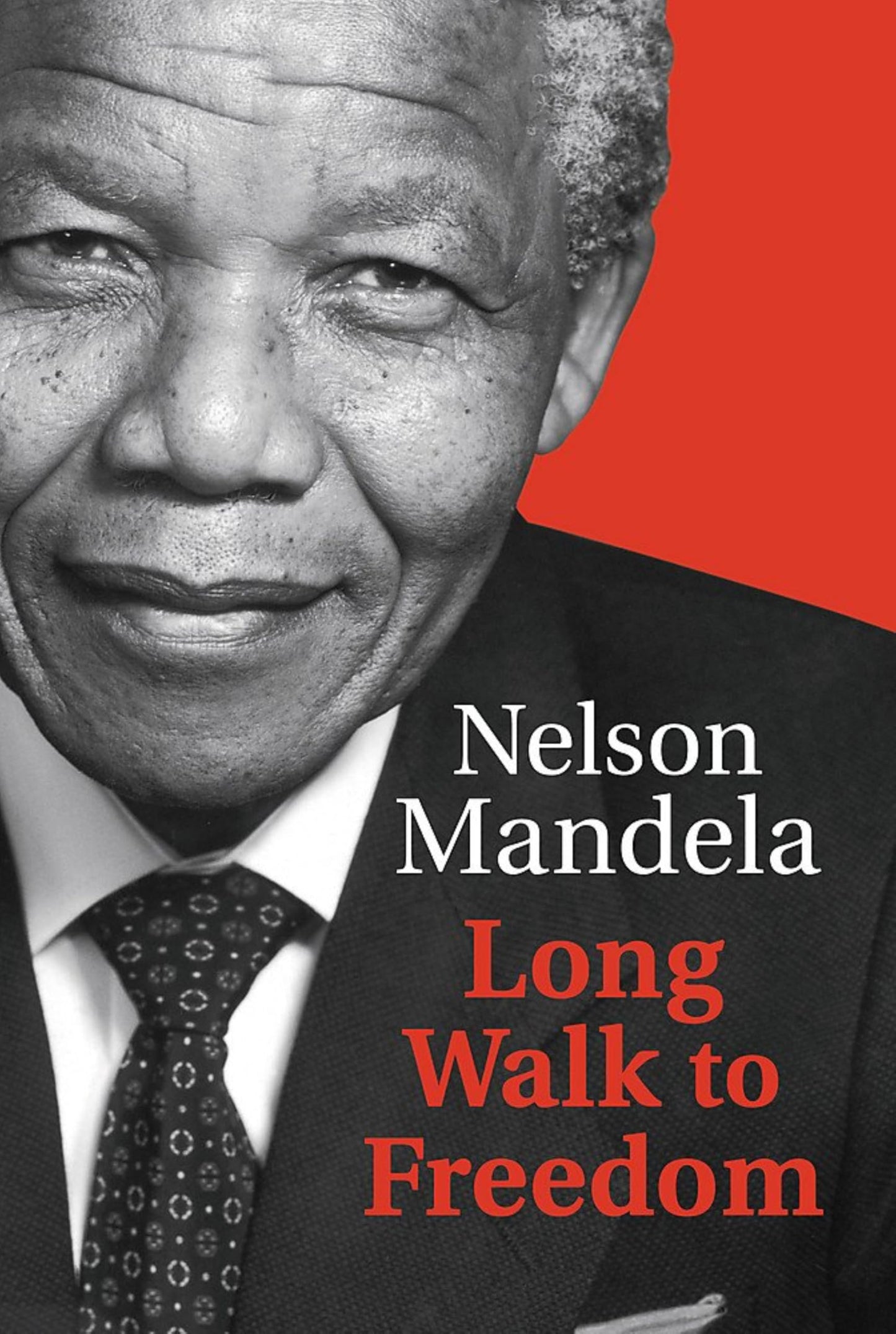 Long Walk To Freedom Nelson Mandela ( NA ER XUN MAN DE LA )