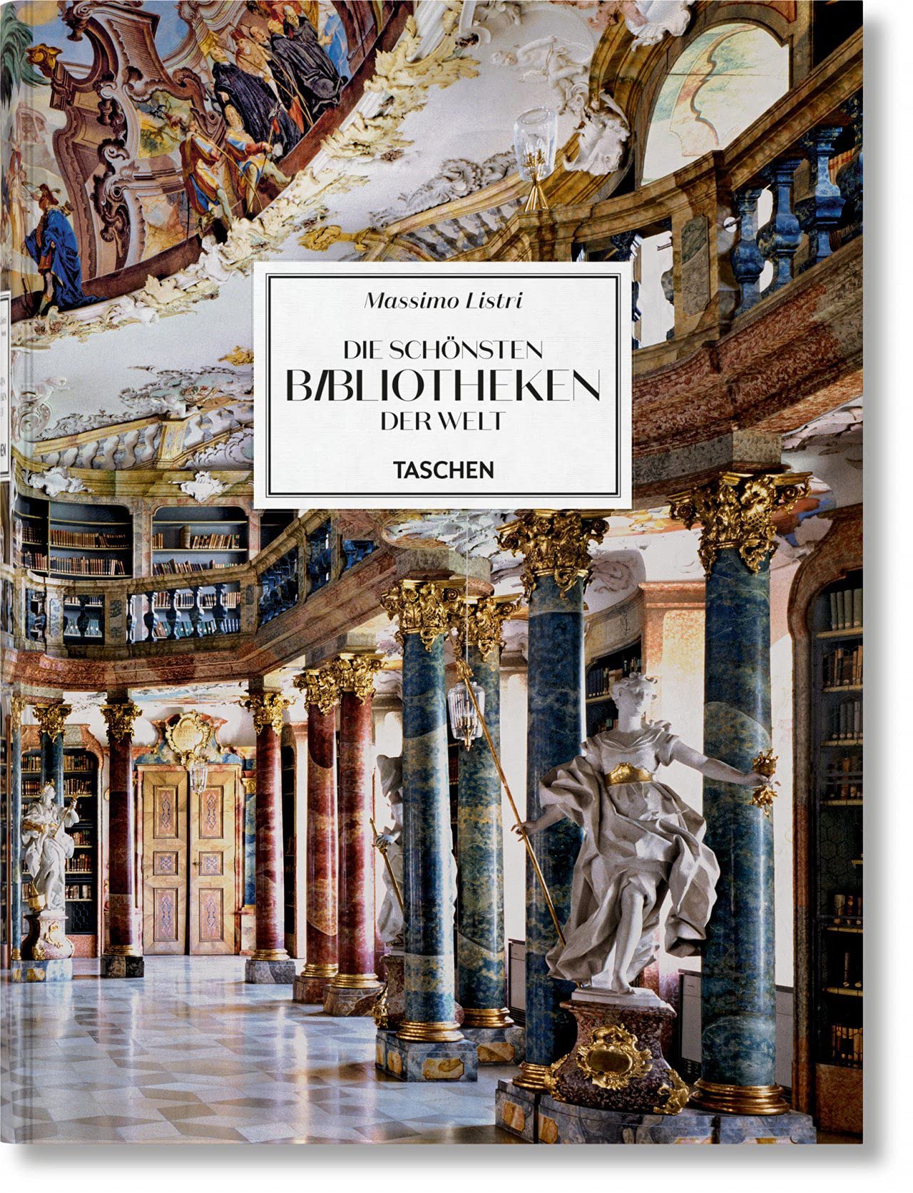 Massimo Listri: The World's Most Beautiful Libraries [Hardcover] Ruppelt, Georg and Sladek, Elisabeth