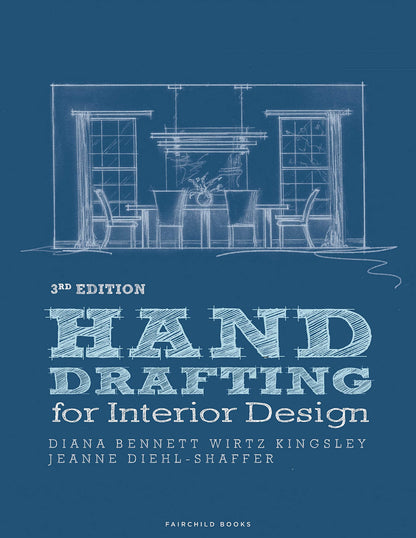 Hand Drafting for Interior Design [Paperback] Diehl-Shaffer, Jeanne and Kingsley, Diana Bennett Wirtz