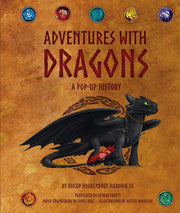 DreamWorks Dragons: Adventures with Dragons: A Pop-Up History (1) [Hardcover] Pruett, Joshua and Diaz, James
