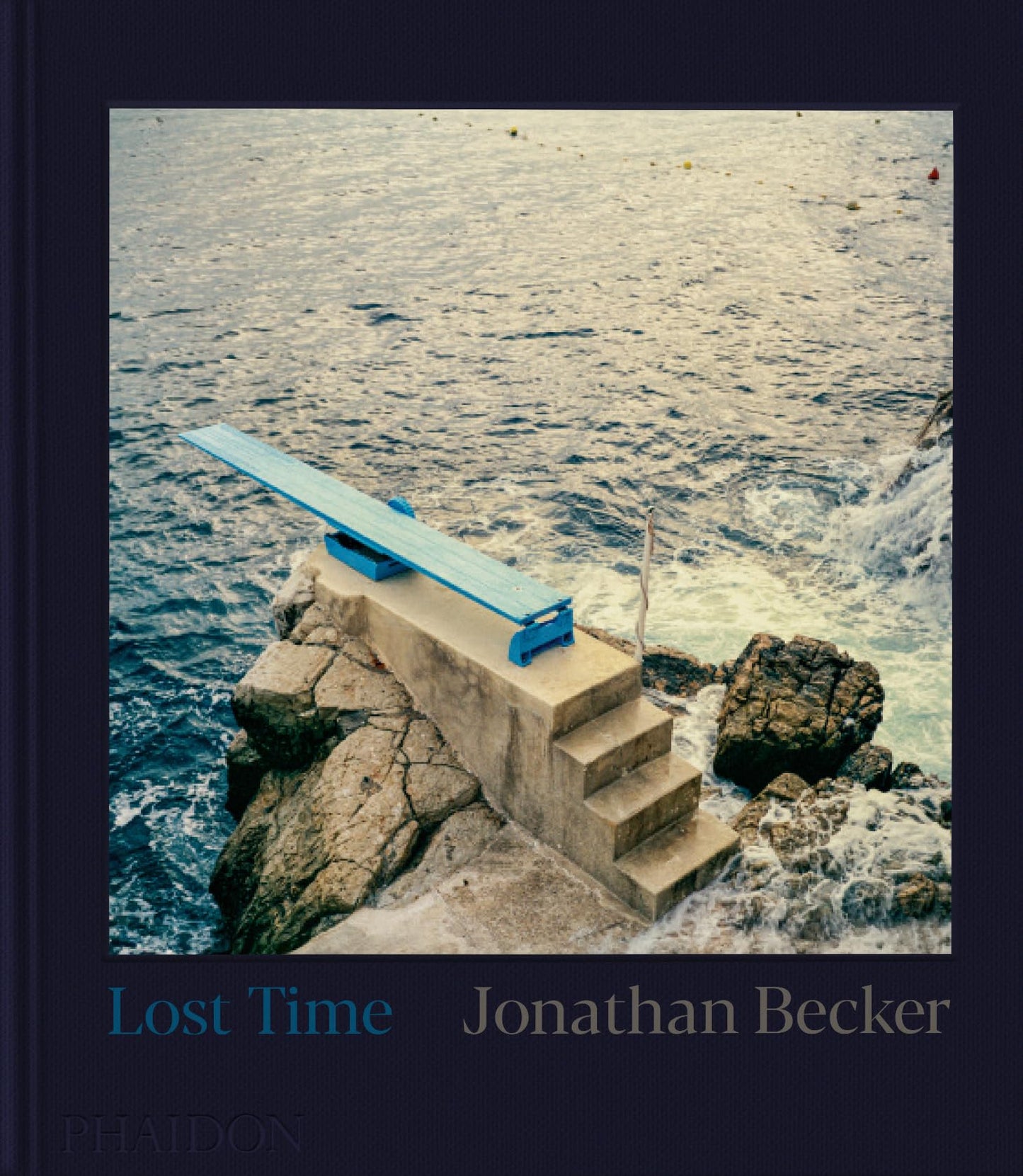 Jonathan Becker: Lost Time [Hardcover] Becker, Jonathan and Holborn, Mark