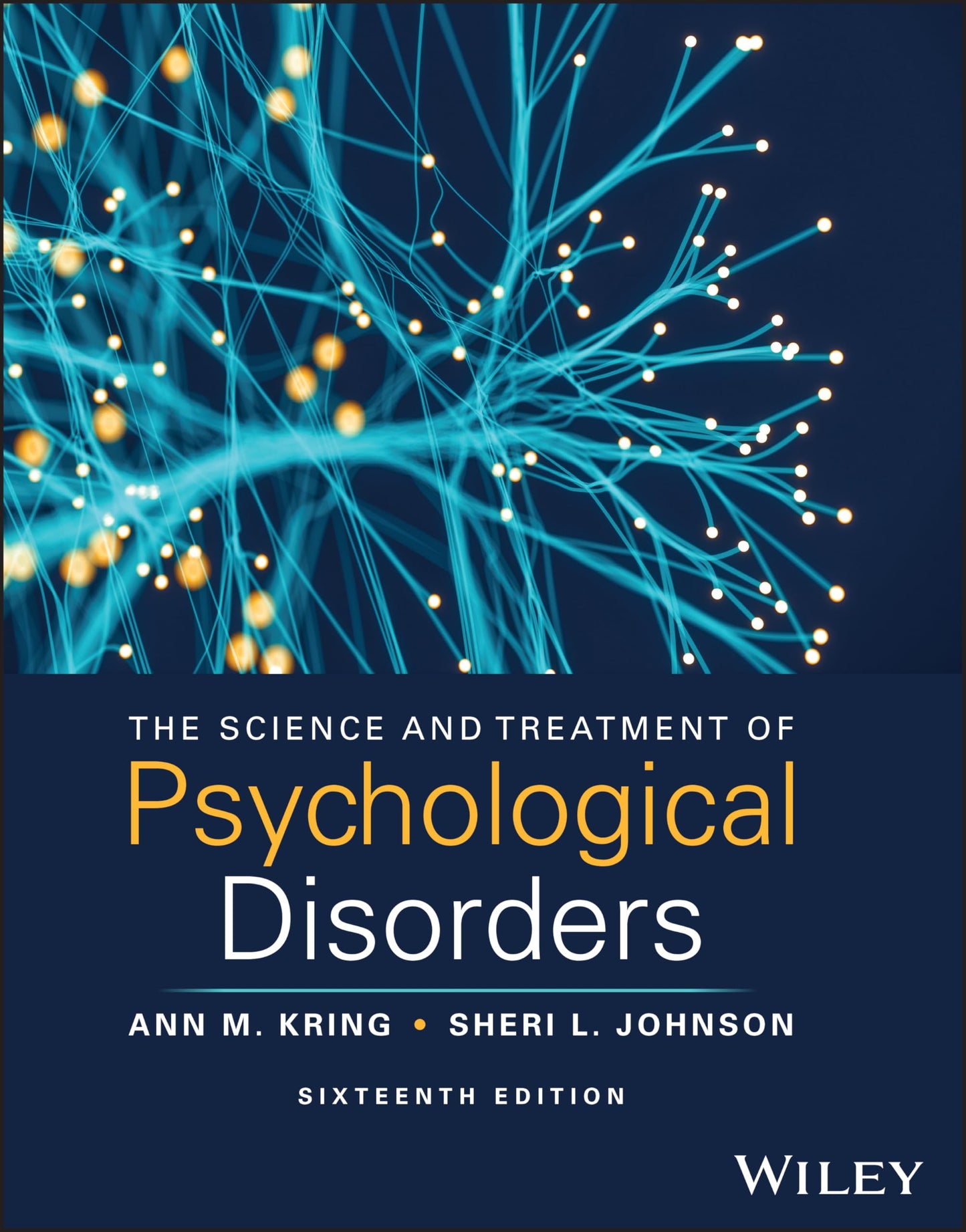 The Science and Treatment of Psychological Disorders, with eBook Access Code [Paperback] Kring, Ann M. and Johnson, Sheri L.