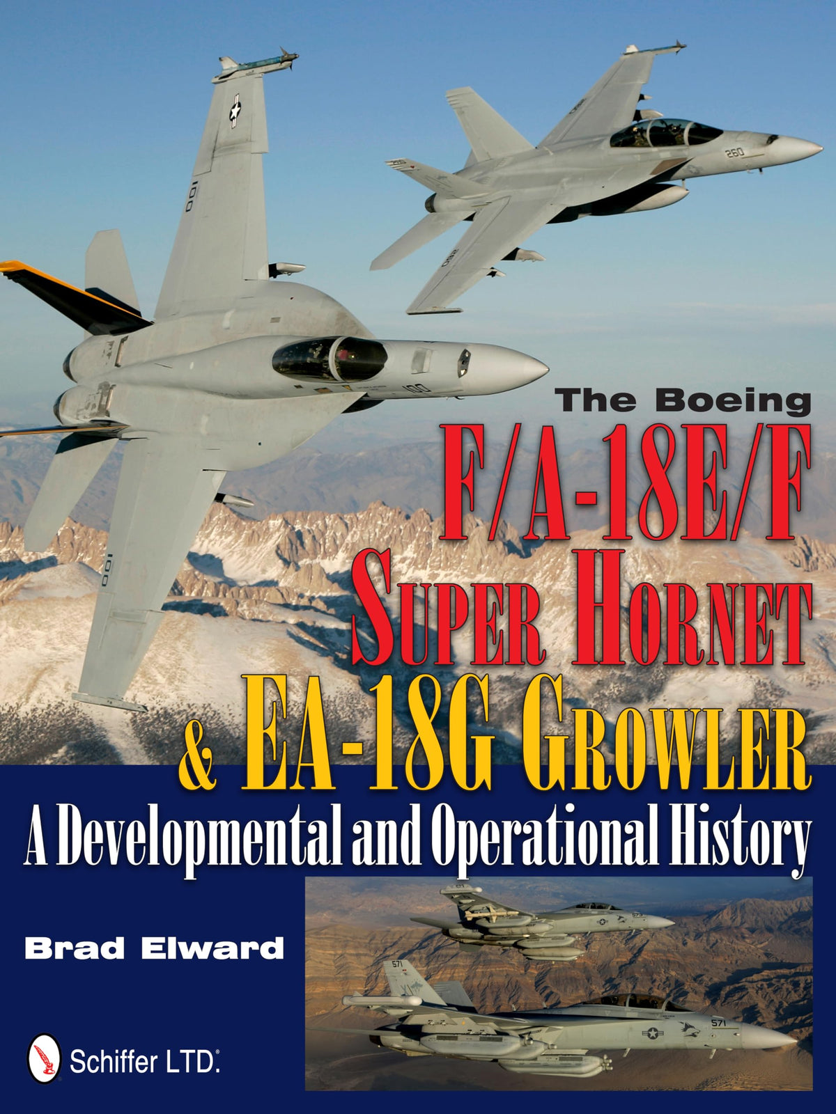 The Boeing F/A-18E/F Super Hornet & EA-18G Growler (Hardcover)