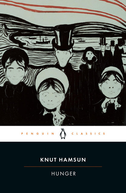 Hunger (Penguin Twentieth Century Classics) [Paperback] Hamsun, Knut and Lyngstad, Sverre