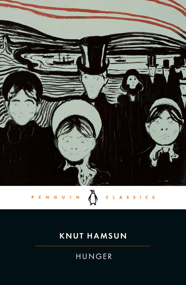 Hunger (Penguin Twentieth Century Classics) [Paperback] Hamsun, Knut and Lyngstad, Sverre