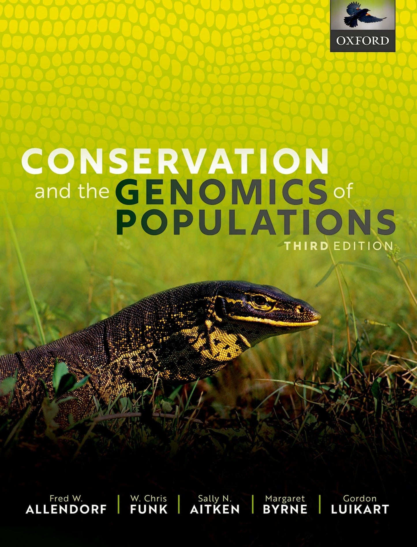 Conservation and the Genomics of Populations [Paperback] Allendorf, Fred W.; Funk, W. Chris; Aitken, Sally N.; Byrne, Margaret; Luikart, Gordon and Antunes, Agostinho