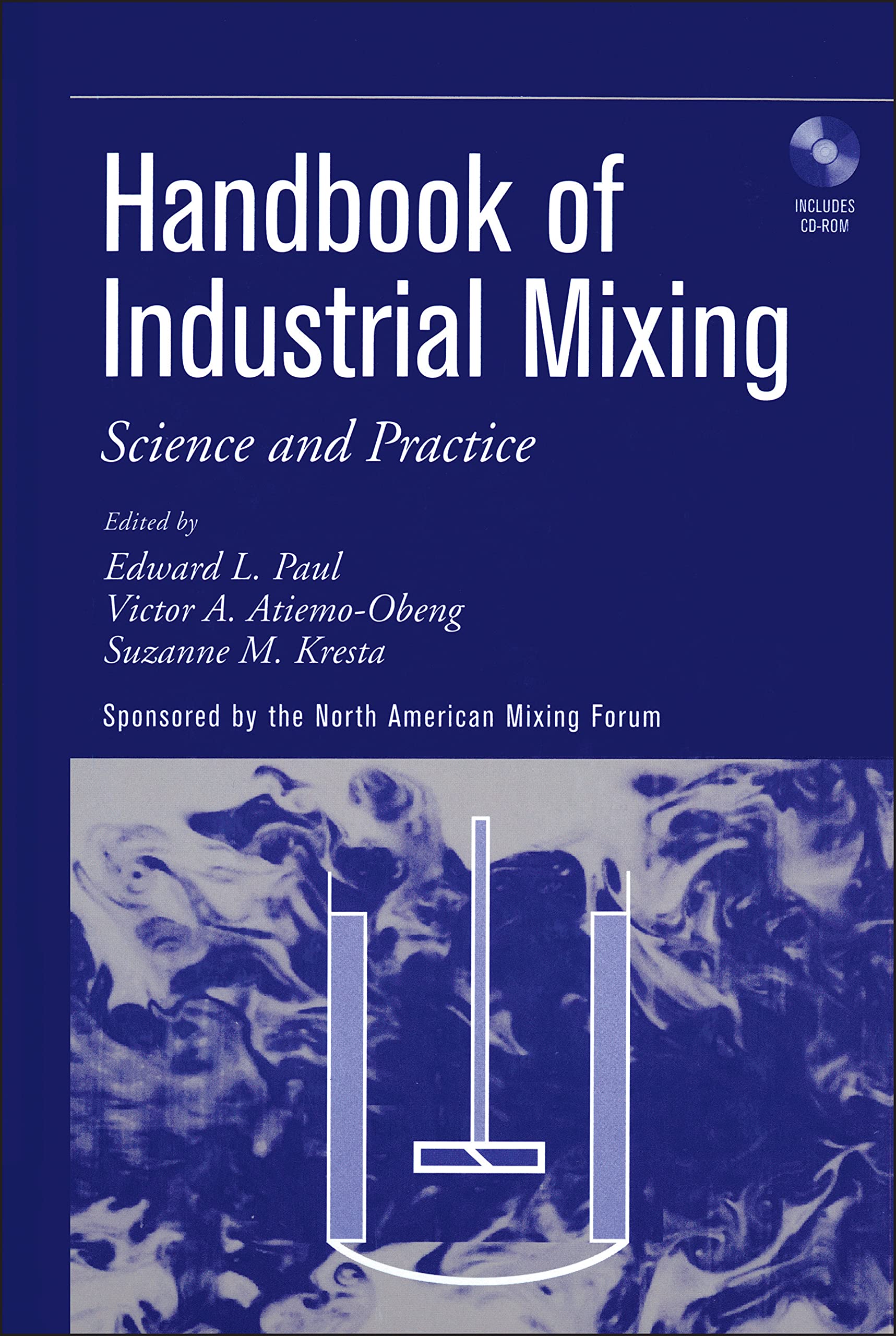 Handbook of Industrial Mixing: Science and Practice (Other)