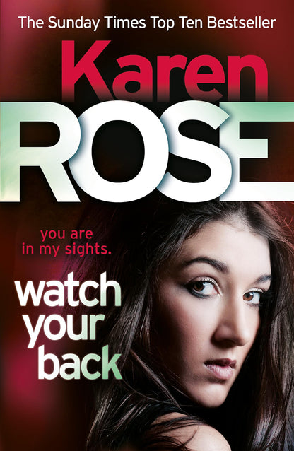 Watch Your Back (The Baltimore Series Book 4) Karen Rose (author)