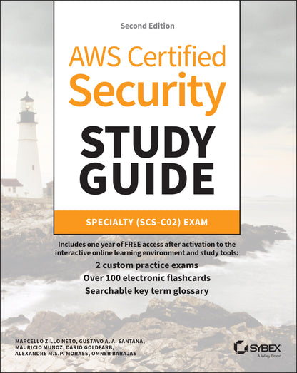 AWS Certified Security Study Guide: Specialty (SCS-C02) Exam (Sybex Study Guide) [Paperback] Mu¿oz, Mauricio; Goldfarb, Dario Lucas; Moraes, Alexandre M. S. P.; Barajas, Omner; Gonzalez-Santos, Andres and Kasa, Rogerio
